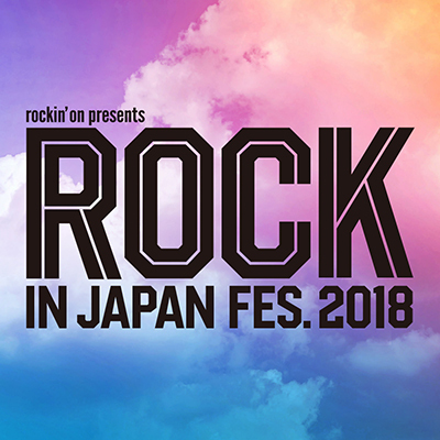 「rockin’on presents ROCK IN JAPAN FESTIVAL 2018」出演日決定！ 