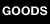GOODS